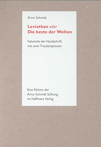 Leviathan oder Die beste der Welten: Vierfarb-Faksimile der Handschrift mit einer Transkription, einer Lesefassung und einem editorischen Nachwort von Suhrkamp Verlag AG