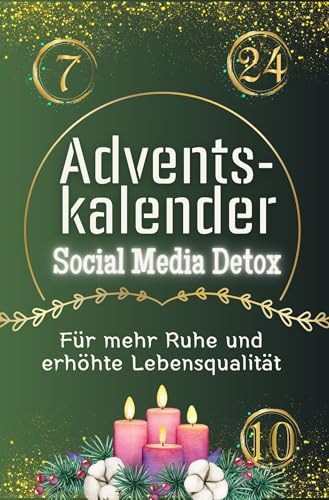 Adventskalender Social Media Detox - Das perfekte Geschenk für Frauen und Männer 2024: 24 Rituale, die Paare in ihrer Beziehung stärken und spirituell verbinden Adventskalender Social Media Detox - Das perfekte Geschenk für Frauen und Männer 2024: 24 Rituale, die Paare in ihrer Beziehung stärken und spirituell verbinden