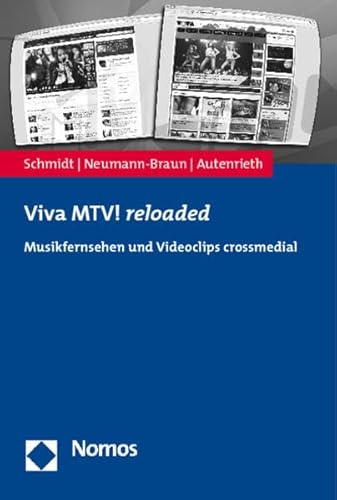 Viva MTV! reloaded: Musikfernsehen und Videoclips crossmedial Viva MTV! reloaded: Musikfernsehen und Videoclips crossmedial