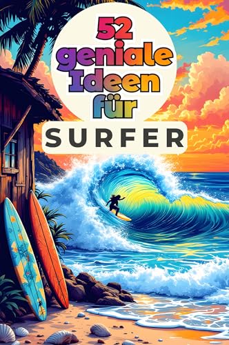 52 geniale Ideen für Surfer von FlipFlop