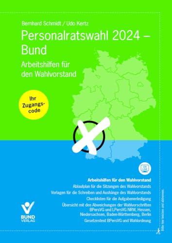 Personalratswahl 2024 - Bund: Arbeitshilfen für den Wahlvorstand von Bund-Verlag