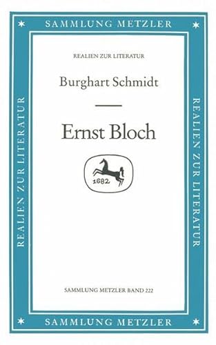 Ernst Bloch (Sammlung Metzler) von J.B. Metzler, Part of Springer Nature - Springer-Verlag GmbH