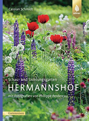 Schau- und Sichtungsgarten Hermannshof von Ulmer Eugen Verlag