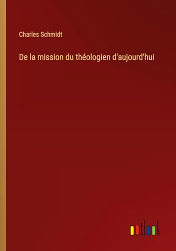 De la mission du théologien d'aujourd'hui
