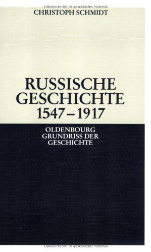 Russische Geschichte 1547-1917