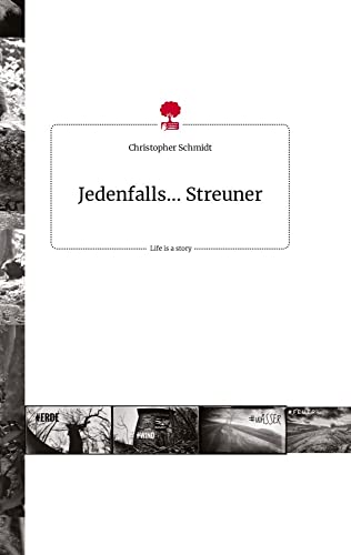 Jedenfalls... Streuner. Life is a Story - story.one von story.one publishing