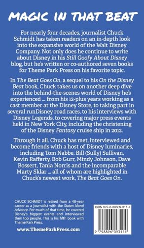And the Beat Goes On: My E-Ticket Ride Writing about, Working for, and Running through Disney's World von Theme Park Press