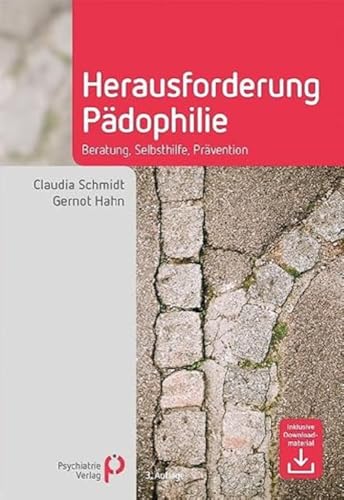 Herausforderung Pädophilie: Beratung, Selbsthilfe, Prävention (Fachwissen) von Psychiatrie Verlag