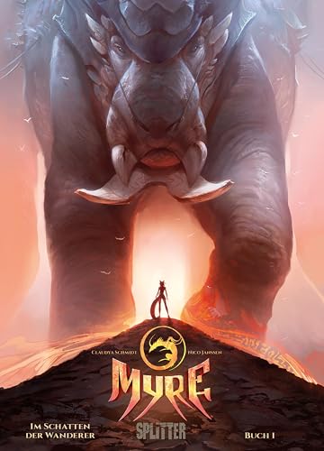 Myre – Im Schatten der Wanderer. Band 1: Buch 1 des zweiten Zyklus von Splitter-Verlag
