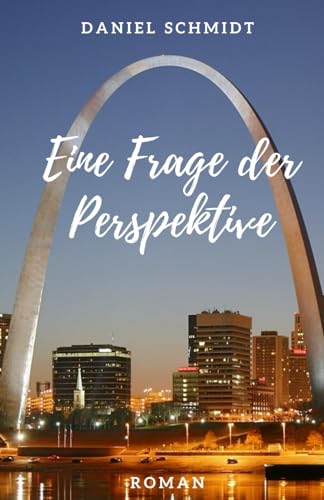 Eine Frage der Perspektive von Independently published