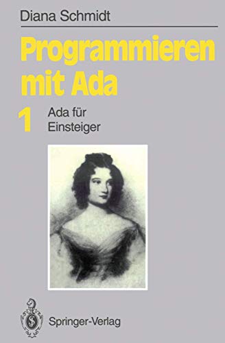 Programmieren mit Ada: Ada für Einsteiger (Informationstechnik und Datenverarbeitung) von Springer