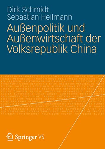 Außenpolitik und Außenwirtschaft der Volksrepublik China (German Edition) von VS Verlag für Sozialwissenschaften