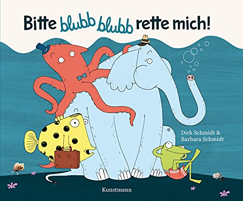 Bitte blubb blubb rette mich! – Mini Format von Kunstmann Antje GmbH