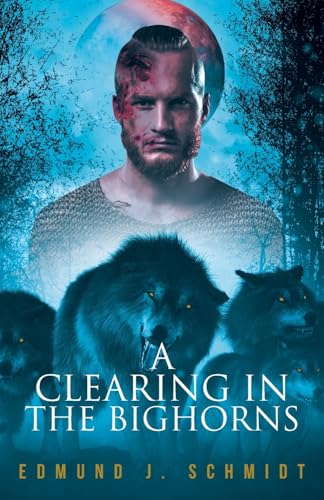 A Clearing in the Bighorns von Fulton Books