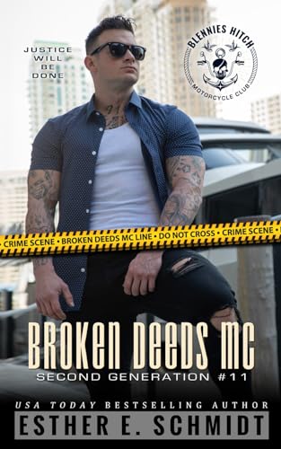 Broken Deeds MC: Second Generation #11 von Independently published