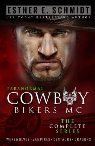 Paranormal Cowboy Bikers MC (The Complete Series) (The Paranormal Cowboy Bikers MC Series) von Independently published