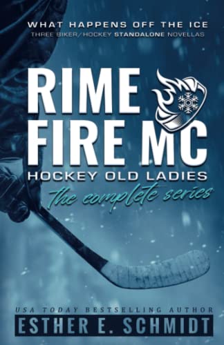 Rime Fire MC: Hockey Old Ladies (The Complete Series) von Independently published