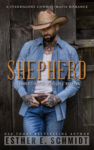 Shepherd: A Clyden’s Ranch Wiseguys novella von Independently published