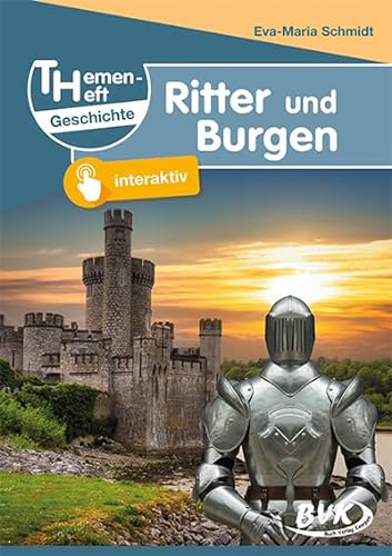 Themenheft Geschichte Ritter und Burgen (Sachunterricht differenziert) | Interaktives Material 3. - 5. Klasse