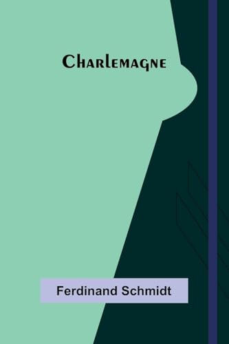 Charlemagne von Alpha Edition