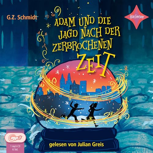 Adam und die Jagd nach der zerbrochenen Zeit: Sprecher: Julian Greis. 1 MP3-CD. Laufzeit ca.400 Min. von Hörcompany