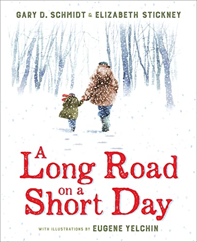 A Long Road on a Short Day von Clarion Books