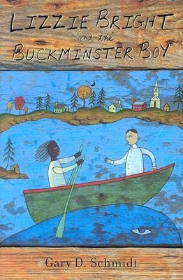 Lizzie Bright and the Buckminster Boy (Newbery Honor Book)