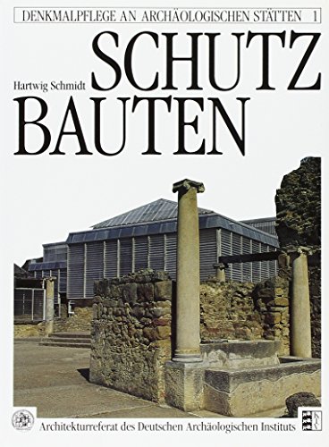 Schutzbauten (Denkmalpflege an archäologischen Stätten)