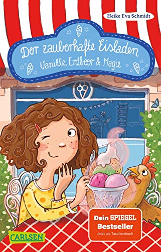 Der zauberhafte Eisladen 1: Vanille, Erdbeer und Magie: Der erste Band der lustigen Mädchenserie ab 8 (1)