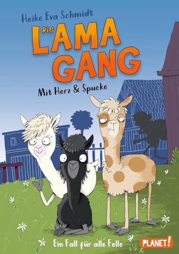 Die Lama-Gang. Mit Herz & Spucke 1: Ein Fall für alle Felle: Lustige Detektiv-Geschichte (1)