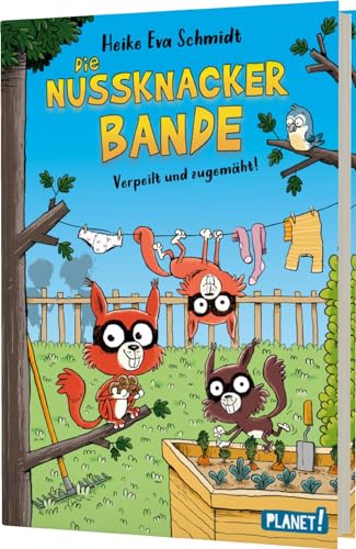 Nussknacker-Bande 2: Verpeilt und zugemäht!: Lustiges Kinderbuch – #LeseChecker*in (2) von Planet!