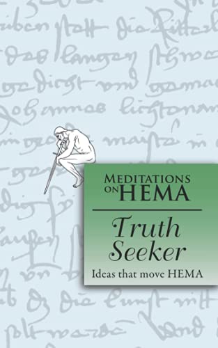 Truth Seeker – Meditations on HEMA