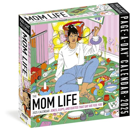 Mom Life Page-A-Day® Calendar 2025: Jokes, Quips, and Quotes That Say "We Feel You" von Workman Calendars