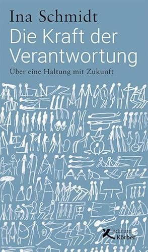 Die Kraft der Verantwortung: Über eine Haltung mit Zukunft