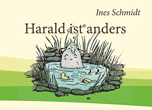 Harald ist anders: Die Geschichte vom Anderssein