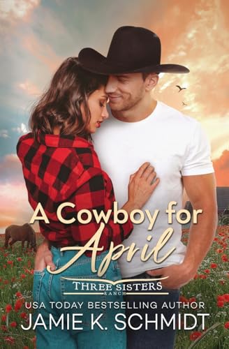 A Cowboy for April von Tule Publishing Group, LLC