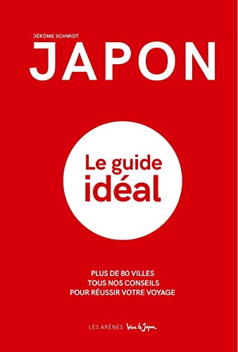 Japon - Le guide idéal von ARENES