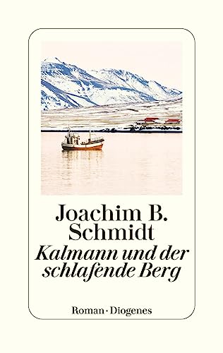 Kalmann und der schlafende Berg von Diogenes