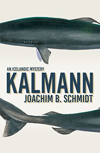 Kalmann (An Icelandic Mystery)