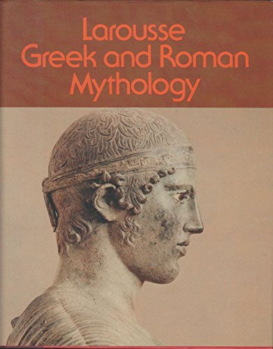 Larousse Greek and Roman Mythology