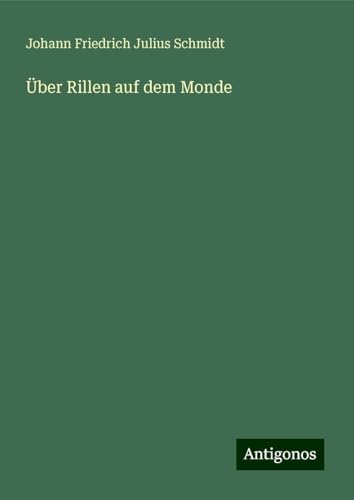 Über Rillen auf dem Monde von Antigonos Verlag
