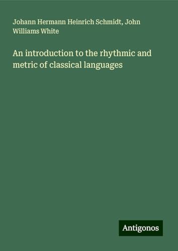 An introduction to the rhythmic and metric of classical languages