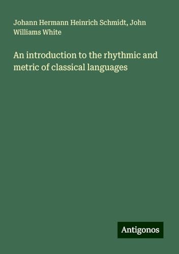 An introduction to the rhythmic and metric of classical languages