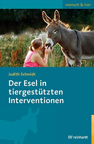 Der Esel in tiergestützten Interventionen (mensch & tier)