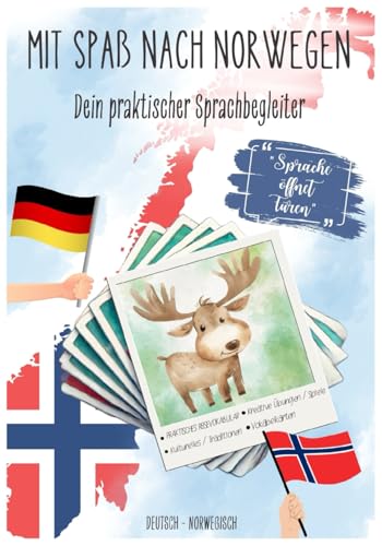 Mit Spaß nach Norwegen - Dein praktischer Sprachbegleiter: Spielerisch Norwegisch lernen – für Alltag, Reise und dein nächstes Abenteuer! von Independently published