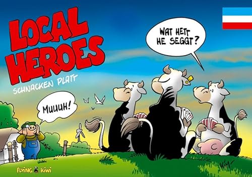 Local Heroes / Local Heroes schnacken Platt: Plattdeutsch 1: Sonderband plattdeutsch Local Heroes / Local Heroes schnacken Platt: Plattdeutsch 1: Sonderband plattdeutsch von Flying Kiwi Media GmbH