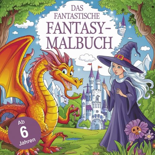 Das Fantastische Fantasy-Malbuch von Independently published