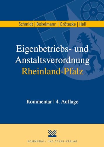 Eigenbetriebs- und Anstaltsverordnung Rheinland-Pfalz: Kommentar