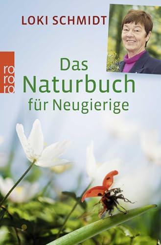 Das Naturbuch für Neugierige Das Naturbuch für Neugierige