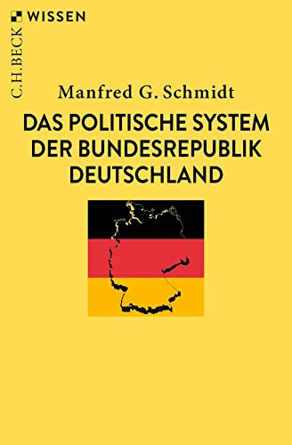 Das politische System der Bundesrepublik Deutschland (Beck'sche Reihe)